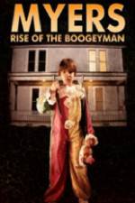 Watch Myers Rise of the Boogeyman 2011 Freemovieswatch