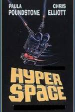 Watch Hyperspace Freemovieswatch