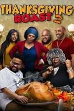 Watch Thanksgiving Roast 2 Freemovieswatch