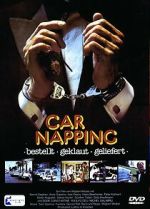 Watch Car-Napping - Bestellt, geklaut, geliefert Freemovieswatch