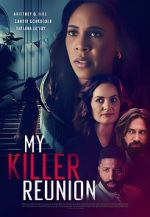 Watch My Killer Reunion Freemovieswatch
