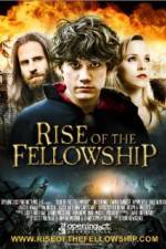 Watch Rise of the Fellowship Freemovieswatch