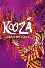 Watch Cirque du Soleil: Kooza Freemovieswatch