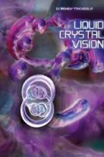 Watch Liquid Crystal Vision Freemovieswatch