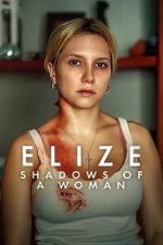 Watch Elize: Shadows of a Woman Freemovieswatch
