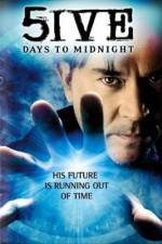 Watch 5ive Days to Midnight Freemovieswatch