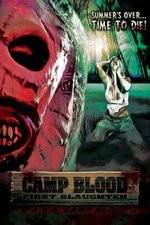 Watch Camp Blood First Slaughter Freemovieswatch