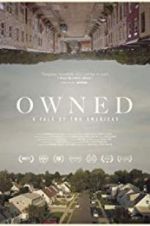 Watch Owned, A Tale of Two Americas Freemovieswatch