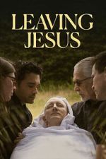 Watch Leaving Jesus Freemovieswatch