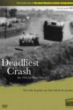 Watch Deadliest Crash The 1955 Le Mans Disaster Freemovieswatch