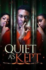 Watch Quiet as Kept Freemovieswatch