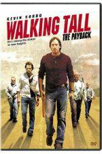 Watch Walking Tall The Payback Freemovieswatch