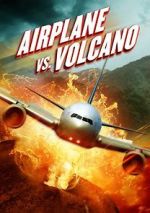 Watch Airplane vs. Volcano Freemovieswatch