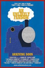 Watch An Unlikely Fandom: The Impact of Thomas the Tank Engine Freemovieswatch