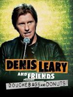 Watch Denis Leary & Friends Presents: Douchbags & Donuts (TV Special 2011) Freemovieswatch