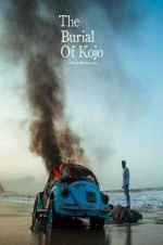 Watch The Burial Of Kojo Freemovieswatch