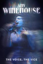 Watch Amy Winehouse: The Voice, the Vice Freemovieswatch