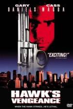 Watch Hawk's Vengeance Freemovieswatch