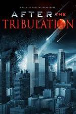 Watch After the Tribulation Freemovieswatch