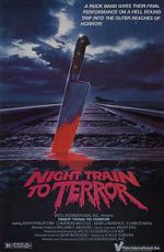 Watch Night Train to Terror Freemovieswatch