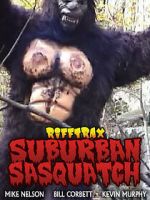 Watch RiffTrax: Suburban Sasquatch Freemovieswatch