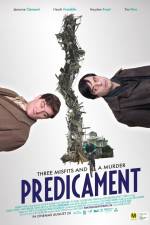 Watch Predicament Freemovieswatch