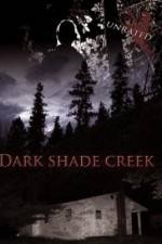 Watch Dark Shade Creek Freemovieswatch