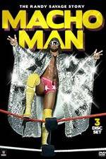 Watch Macho Man The Randy Savage Story Freemovieswatch