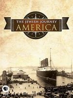 Watch The Jewish Journey: America Freemovieswatch