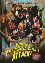 Watch When Puppets and Dolls Attack! Freemovieswatch