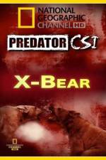 Watch Predator CSI X-Bear Freemovieswatch