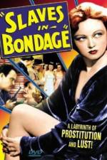 Watch Slaves in Bondage Freemovieswatch