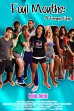 Watch Foul Mouths: A Teenage Rage Freemovieswatch