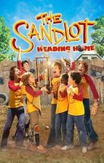 Watch The Sandlot: Heading Home Freemovieswatch
