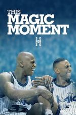 Watch This Magic Moment Freemovieswatch