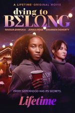 Watch Dying to Belong Freemovieswatch