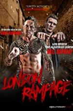 Watch London Rampage Freemovieswatch