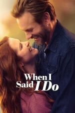 Watch When I Said I Do Freemovieswatch