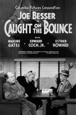 Watch Caught on the Bounce Freemovieswatch
