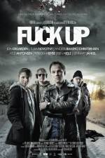 Watch Fuck Up Freemovieswatch