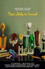 Watch Most Likely to Succeed Freemovieswatch