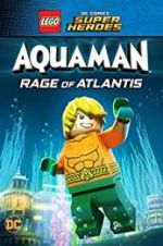 Watch LEGO DC Comics Super Heroes: Aquaman - Rage of Atlantis Freemovieswatch