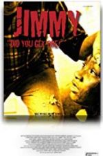 Watch Jimmy Part 1 Did You Get One? Freemovieswatch