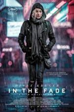 Watch In the Fade Freemovieswatch