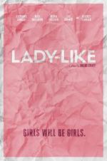 Watch Lady-Like Freemovieswatch