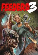 Watch Feeders 3: The Final Meal Freemovieswatch