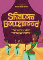 Watch Shalom Bollywood: The Untold Story of Indian Cinema Freemovieswatch