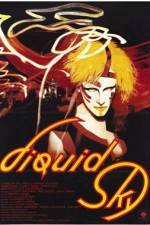Watch Liquid Sky Freemovieswatch