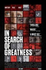 Watch In Search of Greatness Freemovieswatch