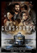 Watch Glasshouse Freemovieswatch